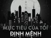 Mục Tiêu Của Tôi, Định Mệnh Của Tôi