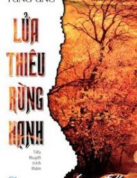 Lửa Thiêu Rừng Hạnh